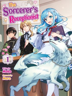 cover image of The Sorcerer's Receptionist, Volume 1